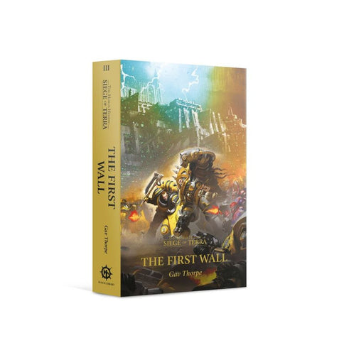 Warhammer The First Wall (Paperback) The Horus Heresy: Siege of Terra Book 3