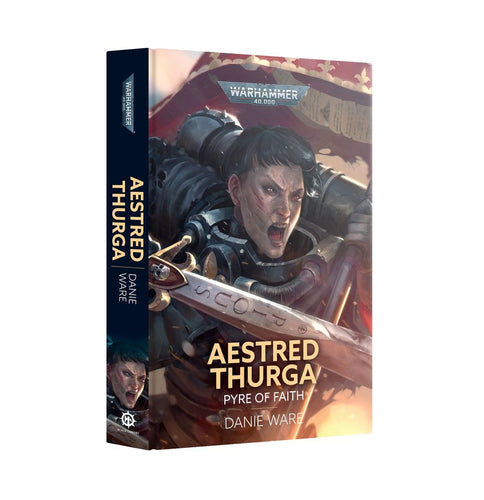 Warhammer Aestred Thurga: Pyre of Faith (Hardback)